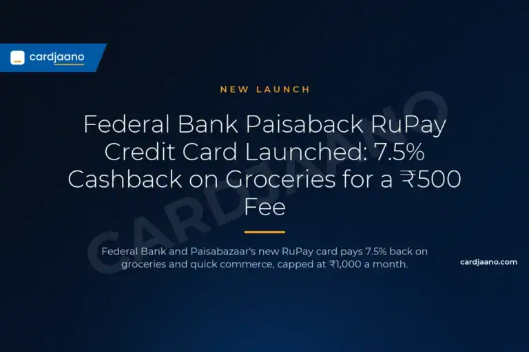 Federal Bank Paisaback RuPay Credit Card Launched: 7.5% Cashback on Groceries for a ₹500 Fee