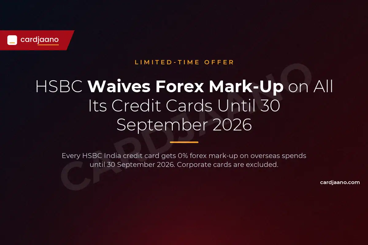 HSBC Waives Forex Mark-Up on All Its Credit Cards Until 30 September 2026
